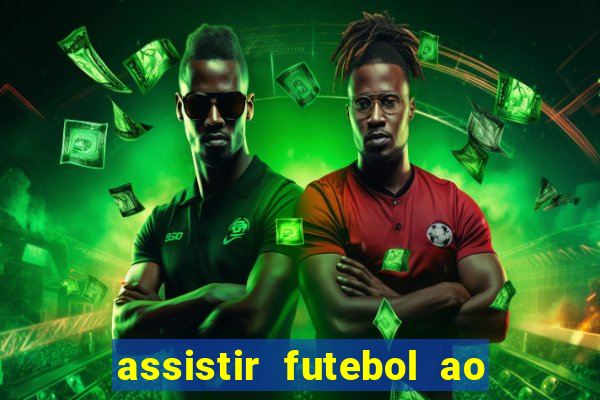 assistir futebol ao vivo multimarcas